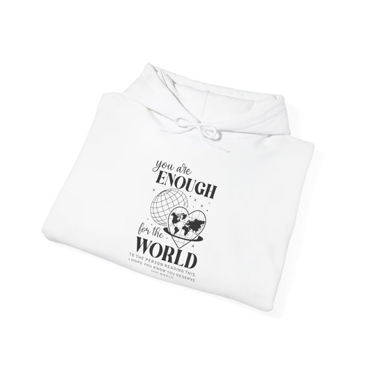 You Are the World Hoodie | Inspirational Minimalist Graphic Hoodie | Positive Self-Love Quote Hoodie for Women & Men